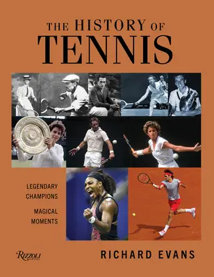 A tenisz története: Legendás bajnokok. Varázslatos pillanatok. - The History of Tennis: Legendary Champions. Magical Moments.