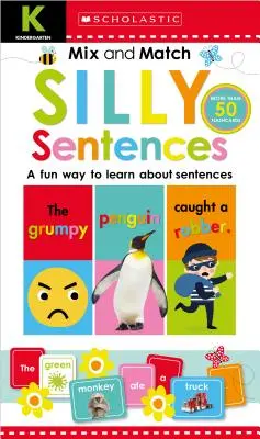 Mix & Match Silly Sentences Kindergarten Workbook: Scholastic Early Learners (Munkafüzet) - Mix & Match Silly Sentences Kindergarten Workbook: Scholastic Early Learners (Workbook)