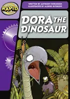 Rapid Phonics Step 3: Dora, a dinoszaurusz (Fiction) - Rapid Phonics Step 3: Dora the Dinosaur (Fiction)