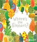 Hol van az elefánt? - Where's the Elephant?