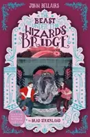 A szörnyeteg a varázsló hídja alatt, 8. kötet - The Beast Under the Wizard's Bridge, Volume 8