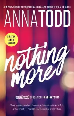 Semmi több, 1 - Nothing More, 1