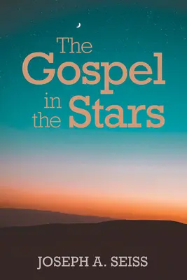 Az evangélium a csillagokban - The Gospel in the Stars