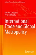 Nemzetközi kereskedelem és globális makropolitika - International Trade and Global Macropolicy