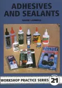 Ragasztók és tömítőanyagok - Adhesives and Sealants