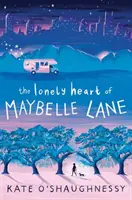 The Lonely Heart of Maybelle Lane (Maybelle Lane magányos szíve) - The Lonely Heart of Maybelle Lane