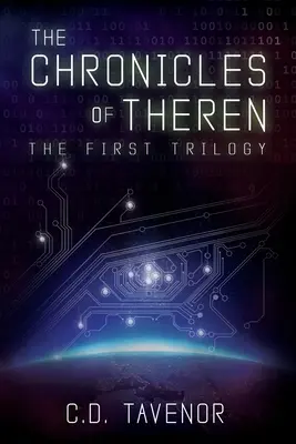 A Theren krónikái: The First Trilogy - The Chronicles of Theren: The First Trilogy