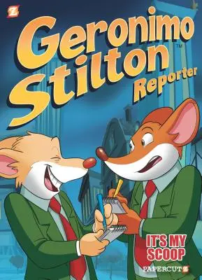 Geronimo Stilton riporter: Ez az én szappanoperám! - Geronimo Stilton Reporter: It's My Scoop!