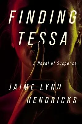 Tessa megtalálása - Finding Tessa