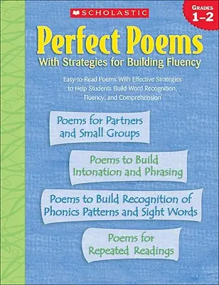 Tökéletes versek a folyékonyságot fejlesztő stratégiákkal: Grades 1-2 - Perfect Poems with Strategies for Building Fluency: Grades 1-2