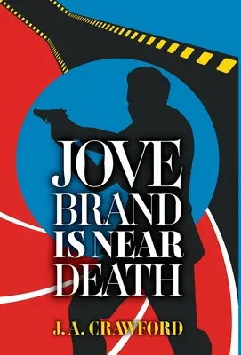 Jove Brand a halál közelében van - Jove Brand Is Near Death