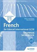 Edexcel International GCSE francia nyelvtan munkafüzet második kiadás - Edexcel International GCSE French Grammar Workbook Second Edition