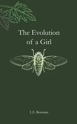 Egy lány fejlődése - The Evolution of a Girl