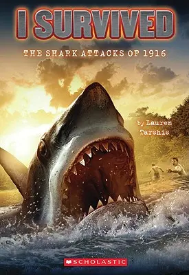 Túléltem az 1916-os cápatámadásokat (Túléltem #2), 2 - I Survived the Shark Attacks of 1916 (I Survived #2), 2