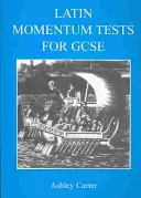 Latin lendületes tesztek GCSE-hez - Latin Momentum Tests for GCSE