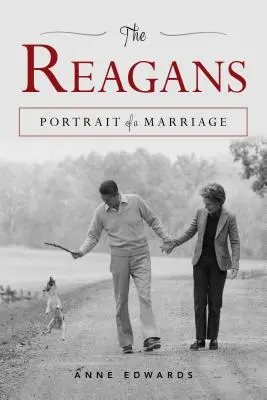 The Reagans: Portrait of a Marriage