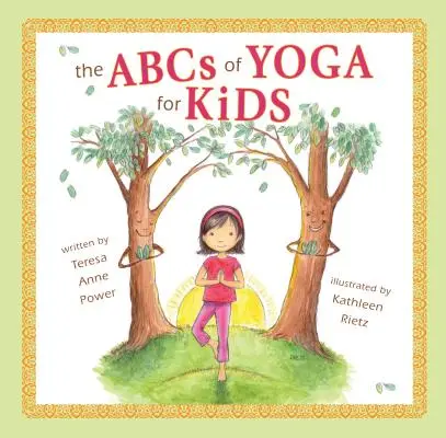 A jóga ABC-je gyerekeknek puha kötésben - The ABCs of Yoga for Kids Softcover