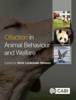 A szaglás az állatok viselkedésében és jólétében - Olfaction in Animal Behaviour and Welfare