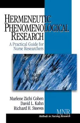 Hermeneutikai fenomenológiai kutatás: Gyakorlati útmutató ápoló kutatók számára - Hermeneutic Phenomenological Research: A Practical Guide for Nurse Researchers