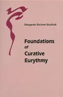 A gyógyító eurythmia alapjai - Foundations of Curative Eurythmy