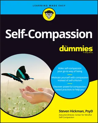 Ön együttérzés a kisokosoknak - Self-Compassion for Dummies