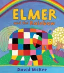 Elmer és a szivárvány - Elmer and the Rainbow