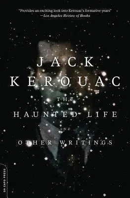 A kísérteties élet: És más írások - The Haunted Life: And Other Writings