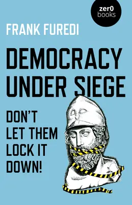 Demokrácia ostrom alatt: Ne hagyd, hogy bezárják! - Democracy Under Siege: Don't Let Them Lock It Down!