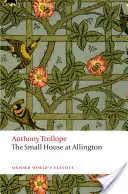 A kis ház Allingtonban - The Small House at Allington