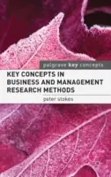 Kulcsfogalmak az üzleti és vezetési kutatási módszerekhez - Key Concepts in Business and Management Research Methods