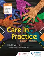 Care in Practice Higher, negyedik kiadás - Care in Practice Higher, Fourth Edition