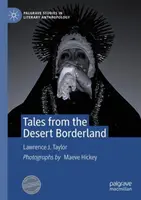 Mesék a sivatagi határvidékről - Tales from the Desert Borderland