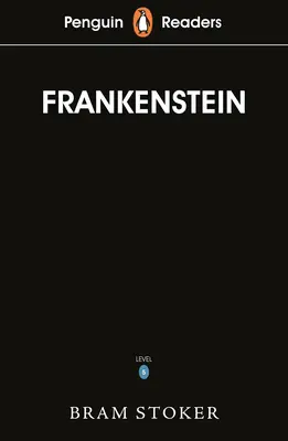 Penguin Readers Level 5: Frankenstein (ELT Graded Reader)