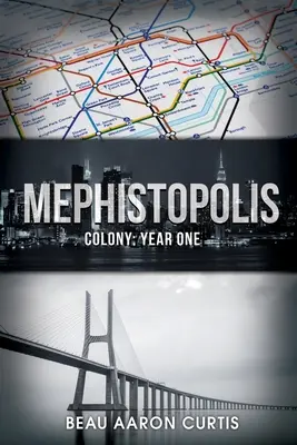 Mephistopolis: Colony: Year One