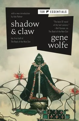 Árnyék és karom: Az Új Nap könyvének első fele - Shadow & Claw: The First Half of the Book of the New Sun