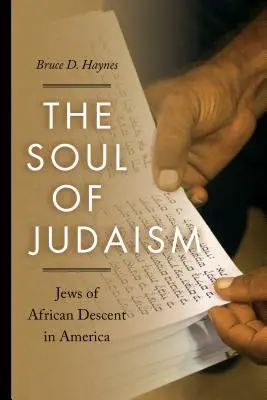 A judaizmus lelke: Az afrikai származású zsidók Amerikában - The Soul of Judaism: Jews of African Descent in America