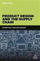 Terméktervezés és az ellátási lánc: Verseny a tervezésen keresztül - Product Design and the Supply Chain: Competing Through Design