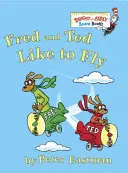 Fred és Ted szeret repülni - Fred and Ted Like to Fly