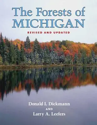 The Forests of Michigan, Revised Ed.