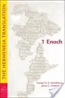 1 Énókh: A Hermeneia-fordítás - 1 Enoch: The Hermeneia Translation