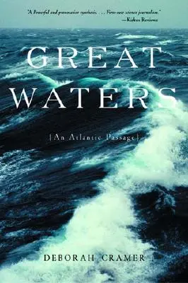 Great Waters: Egy atlanti átjáró (átdolgozott) - Great Waters: An Atlantic Passage (Revised)