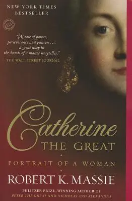 Catherine the Great: Portrait of a Woman