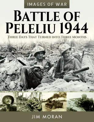 Peleliu-i csata, 1944: Három nap, amely három hónapba torkollott - Battle of Peleliu, 1944: Three Days That Turned Into Three Months