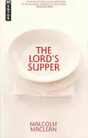 Az úrvacsora - The Lord's Supper