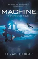 Gép - Egy fehér űrregény - Machine - A White Space Novel