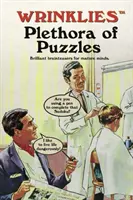 Ráncfelvarrók rejtvények sokasága - Briliáns fejtörők érett elméknek - Wrinklies Plethora of Puzzles - Brilliant brainteasers for mature minds