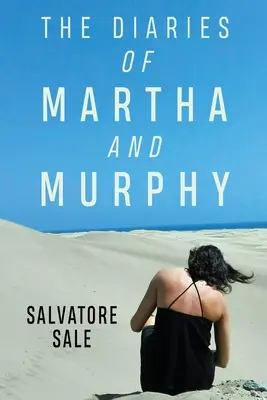 Martha és Murphy naplói - The Diaries of Martha and Murphy