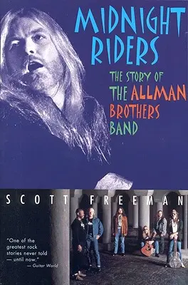 Éjféli lovasok: Az Allman Brothers Band története - Midnight Riders: The Story of the Allman Brothers Band