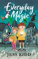 Hétköznapi varázslat: Alfie Blackstack kalandjai - Everyday Magic: The Adventures of Alfie Blackstack