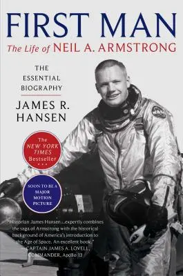 Az első ember: Armstrong élete - First Man: The Life of Neil A. Armstrong